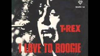 T Rex - I Love To Boogie