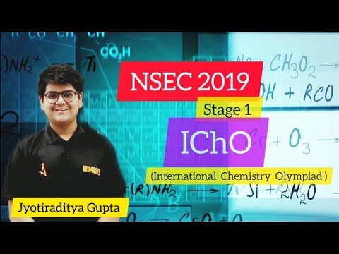 #NSEC 2019 | Stage I #INChO| #IChO | International Chemistry Olympiad | #IAPT | #HBCSE | Part 1 of 2