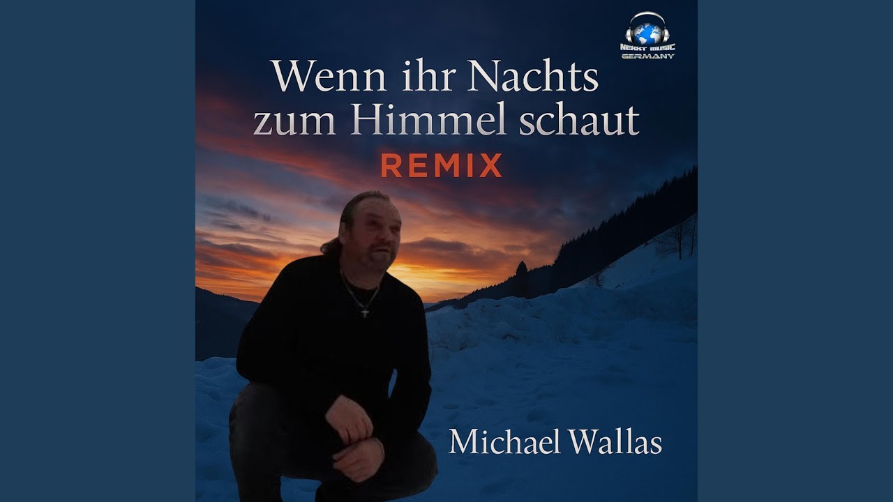 Wenn ihr Nachts zum Himmel schaut (Remix)