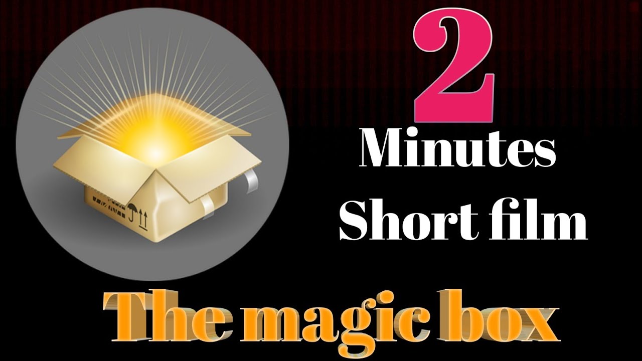 The magic box | two minutes short film - YouTube