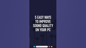 5 EENVOUDIGE MANIEREN OM DE GELUIDSKWALITEIT VAN UW PC TE VERBETEREN