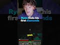 Ryan Trahan finds his first diamonds