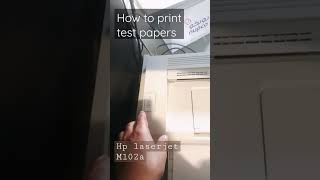 How to print test papers hp laserjet M102a||test paper kaise nikale hp M102a NoorTechnologyGyan