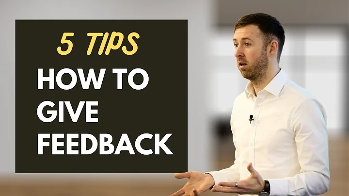 How to Give Effective Feedback - My 5 Tips For Constructive Criticism