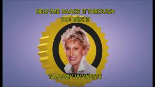 💓 Tammy Wynette 💓 Help Me Make It Through The Night