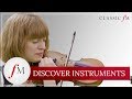 How To Tune A Violin | Discover Instruments | Classic FM