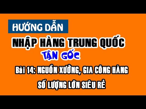 HƯỚNG DẪN ORDER TAOBAO 1688 TỪ A-Z | BÀI 14 NGUỒN HÀNG XƯỞNG GIA CÔNG SỐ LƯỢNG VỚI GIÁ CỰC RẺ | Foci