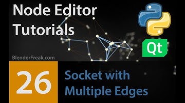 Node Editor Tutorial 26: Socket with multiple Edges