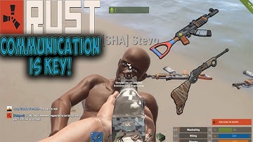 Rust: Communication is Key! (Modded Rust)