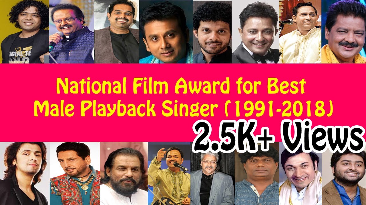 National Award For Best Male Playback Singer 1991 2018 Silver National Award For Best Male Playback Singer 1991 2018 Silver