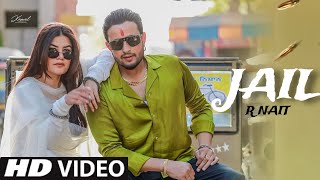 Jail - R Nait New Song | New Punjabi Song 2024 | Latest Punjabi Songs | Punjabi Songs 2024 | Songs