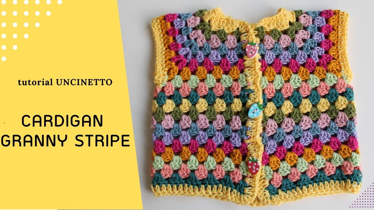 Cardigan a granny stripe per 0-6 mesi - Tutorial uncinetto