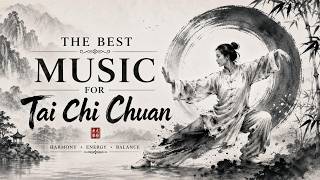 The Best Music for Tai Chi Chuan