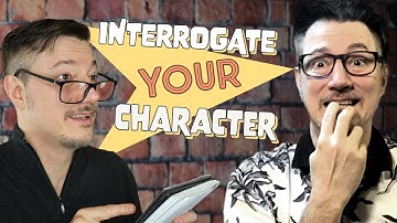 Interrogating Your Character - How to Dig Deeper Into a Role