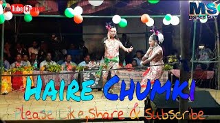 Haire Chumki || Babli Barsa Dance Group Pakhnaguda ||