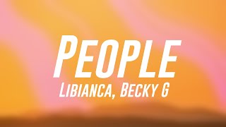 People - Libianca, Becky G (Letra) 🥃