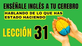 Aprende Inglés Más Fácil y Rápido Con Este Método. Lección 31✅