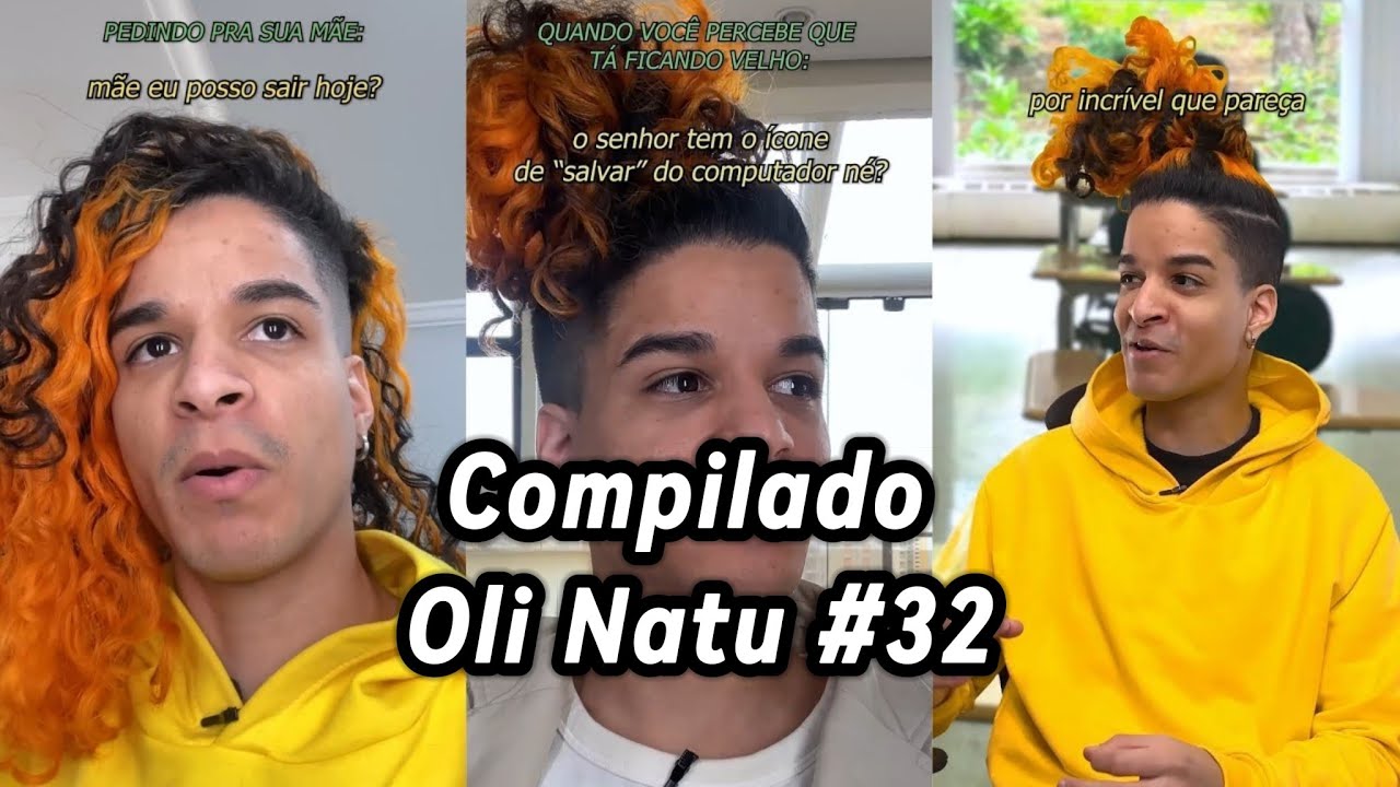 SUPER MEGA COMPILADO DO Oli Natu 😂🔥| os melhores vídeos do @OliNatu #032 