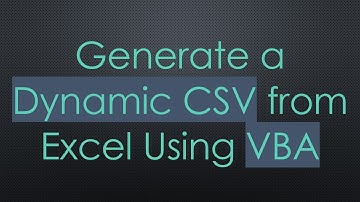 Generate a Dynamic CSV from Excel Using VBA