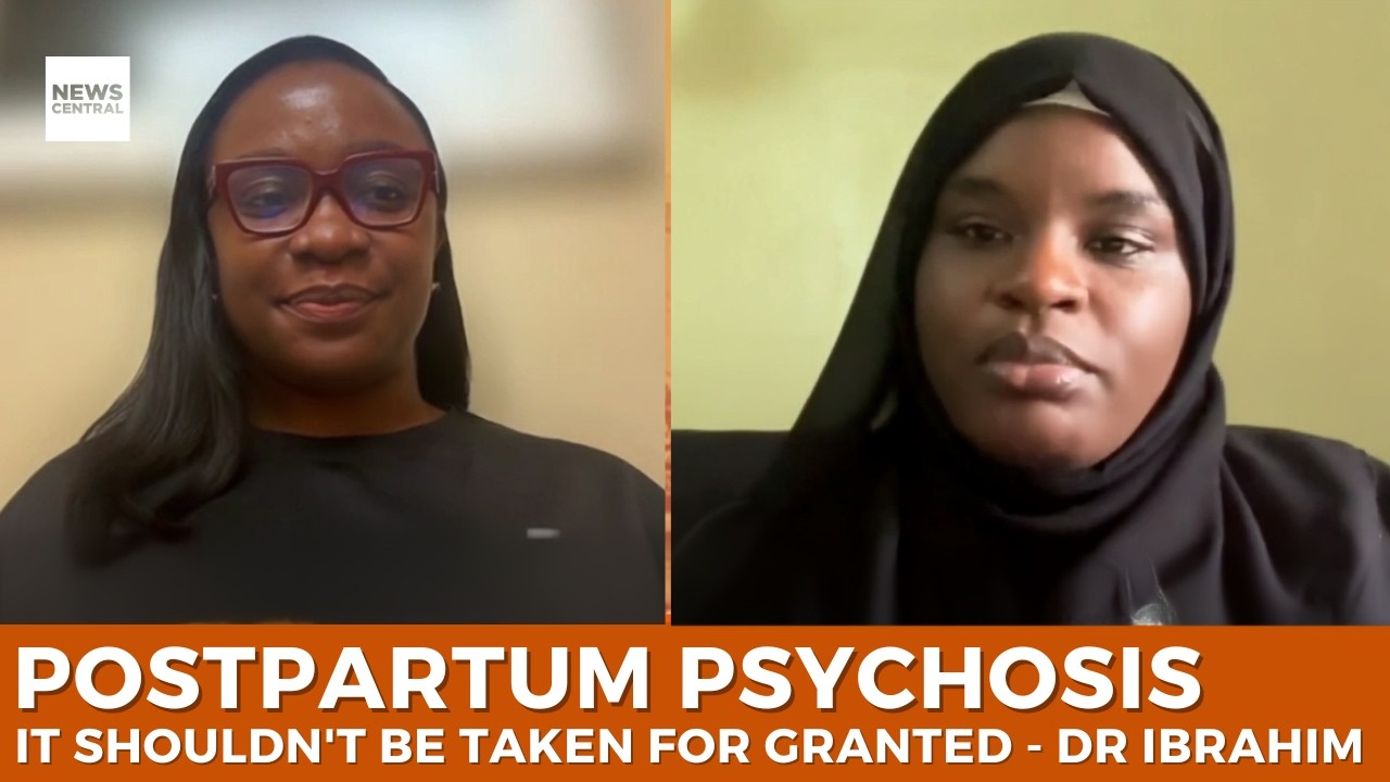 Postpartum psychosis shouldn't be taken for granted - Dr Ibrahim