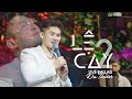 L cay 2  ballad   du thin  bn live c bit