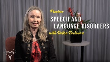 Preview: Speech and Language Disorders