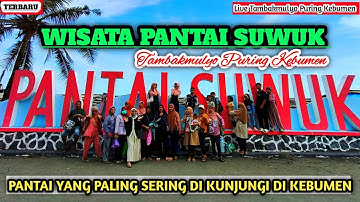 VLOG KESERUAN BERMAIN AIR DI PANTAI SUWUK KEBUMEN || Tambakmulyo Puring Kebumen