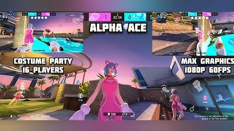 Alpha Ace Gameplay (Costume Party| 16 Players Real-Time PvP)Max Graphics Setting 1080p 60Fps Android