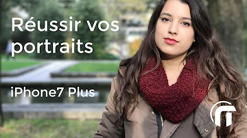 iPhone 7 plus | mode portrait | test et conseils