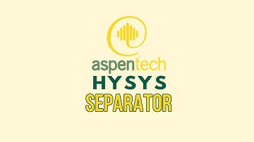 Aspen HYSYS Simulation of Flash Separator