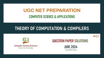 June 2024 (cancelled) - Unit 8 - Theory of Computation and Compilers - UGC NET Computer Science