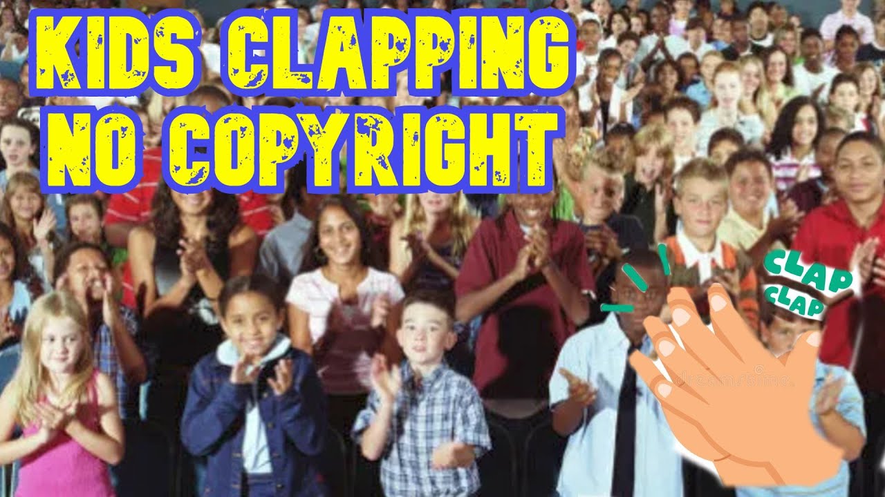 Children's Clapping sound effect no copyright. YouTube
