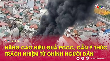 Nâng cao hiệu quả PCCC, cần ý thức trách nhiệm từ chính người dân