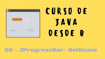 68. JProgressBar | Interfaz gráfica NetBeans | Curso de Java desde cero