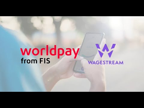 Worldpay from FIS and Wagestream Announce New Partnership