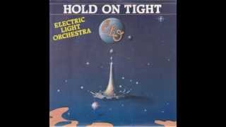 Electric Light Orchestra - Hold On Tight