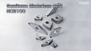 Nano-polycrystalline CBN Grade - SUMIBORON BINDERLESS NCB100