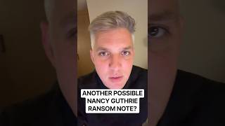 Full Another possible Nancy Guthrie ransom note. Guide