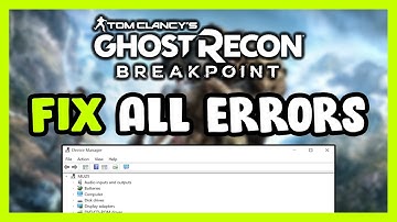 FIX Ghost Recon Breakpoint Crashing, Freezing, Not Launching, Stuck & Black Screen
