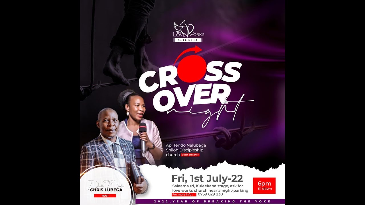 Love Works Church Live Stream - Cross over Night