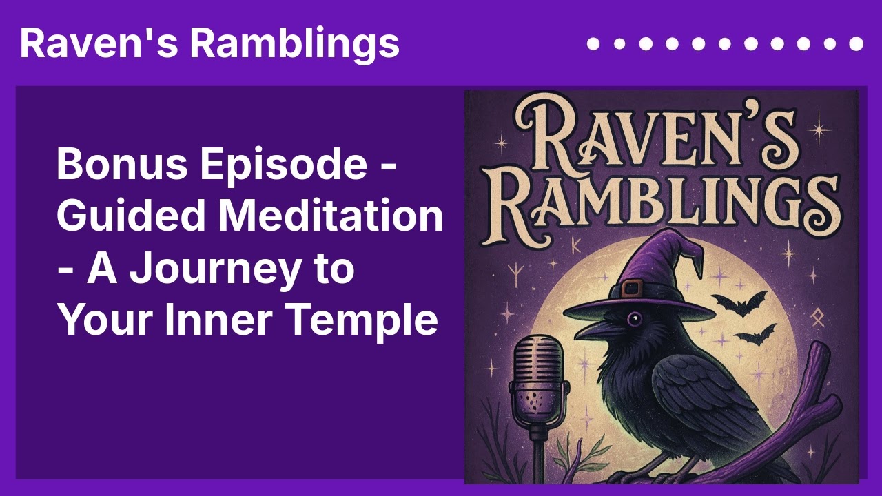 Bonus Episode - Guided Meditation - A Journey to Your Inner Temple - Full - Custom - 16:9