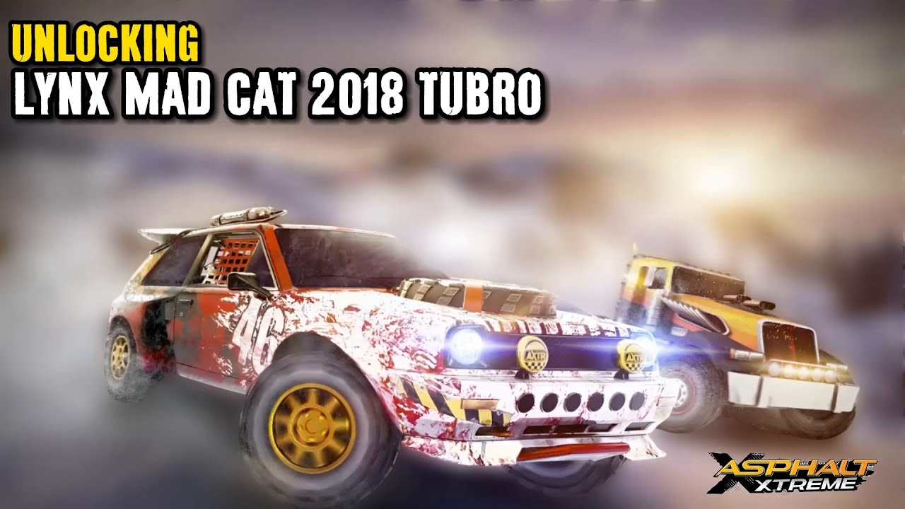 Unlocking Lynx Mad Cat 2018 Turbo In Asphalt Xtreme!