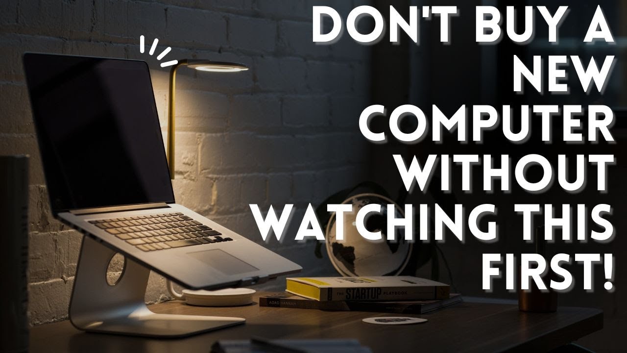 Don't Buy a New Computer Without Watching This First! - YouTube