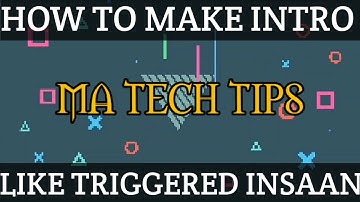 How To Make Intro Like Triggered Insaan | Make Channel Intro Like Triggered Insaan On Android