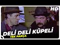 Deli Deli Küpeli | Kemal Sunal Eski Türk Filmi Tek Parça
