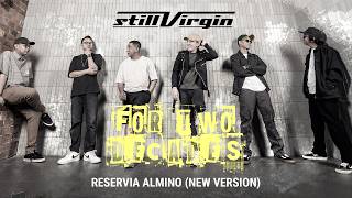Still Virgin  Reservia Almino new Versionfor Two Decades    