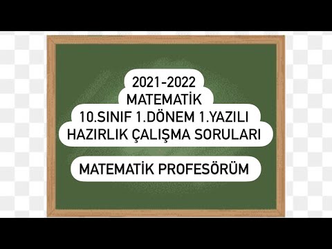 2021-2022 MATEMATİK 10.Sınıf 1.Dönem 1.Yazılı Hazırlık Çalışma Soruları