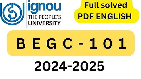 BEGC-101 #ignou #solvedassignment  2024-25 english