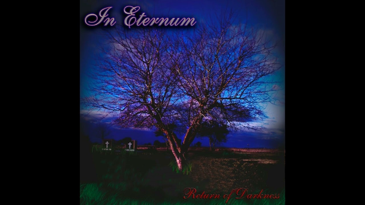 In Eternum - Return Of Darkness (2007)