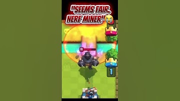 Seems balanced. Nerf miner😭🥀 #clashroyale #gaming #supercell #memes #funny